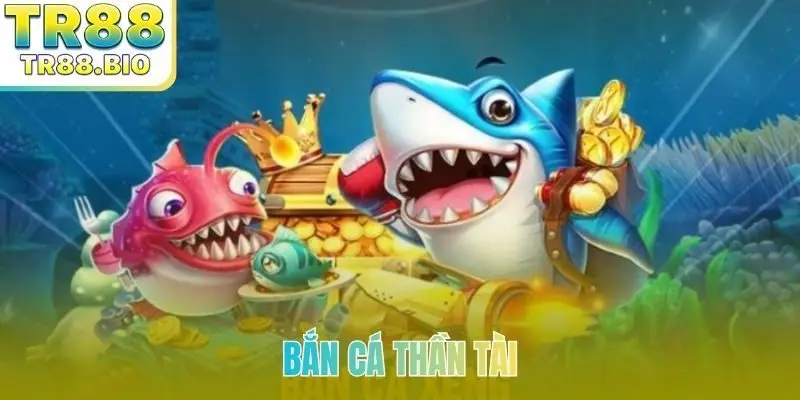 ban ca than tai bia