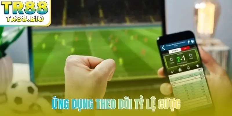 ung dung theo doi ty le cuoc bia